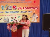 NGÀY HỘI STEM VÀ ROBOTICS “KHÁM PHÁ, TRẢI NGHIỆM, SÁNG TẠO” SÂN CHƠI HẤP DẪN CỦA THẦY VÀ TRÒ TRƯỜNG THPT THÀNH PHỐ CAO BẰNG